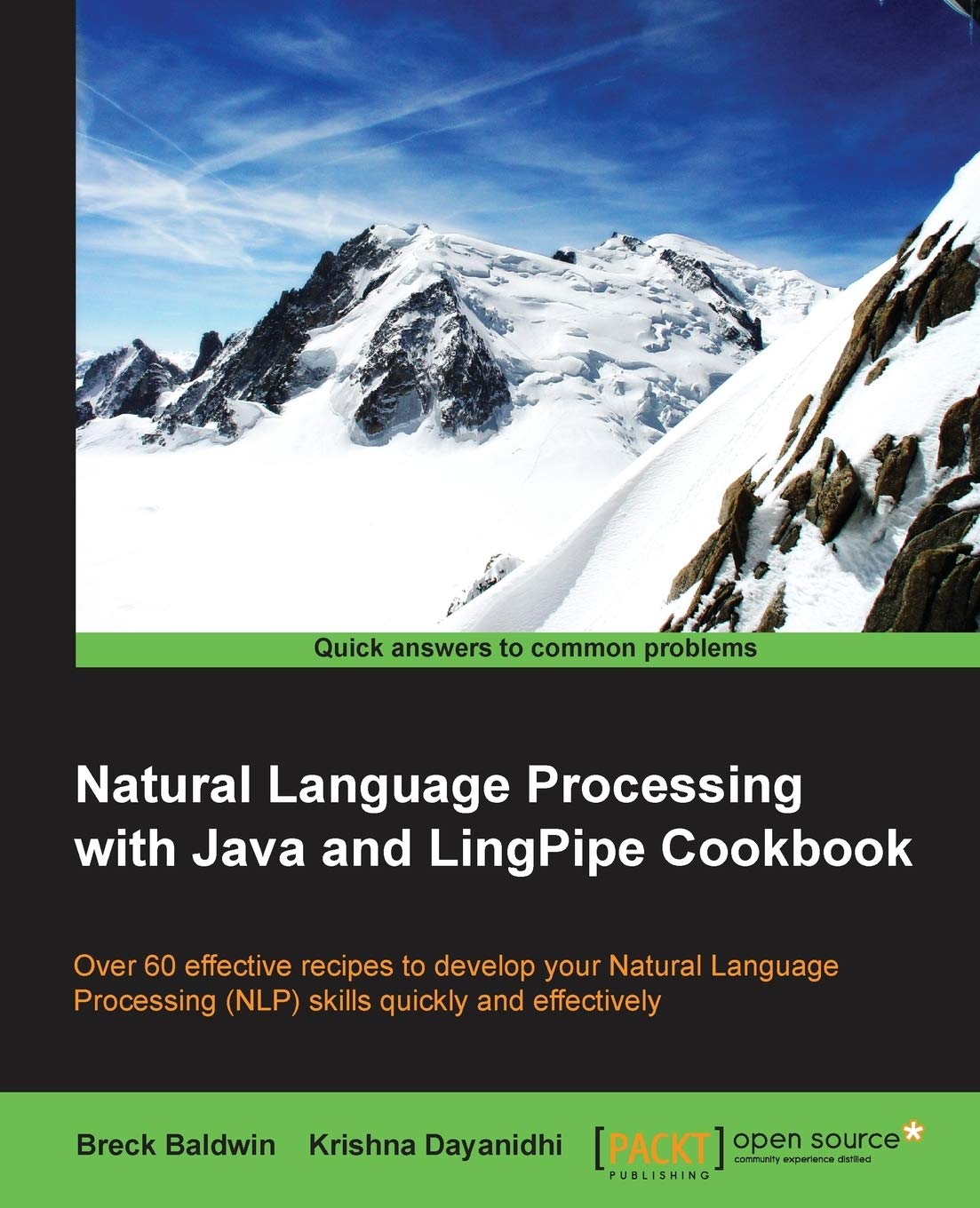 Natural Language Processing With Java and Lingpipe Cookbook (English, Paperback, Breck Baldwin) - Image 1 - BookBajar