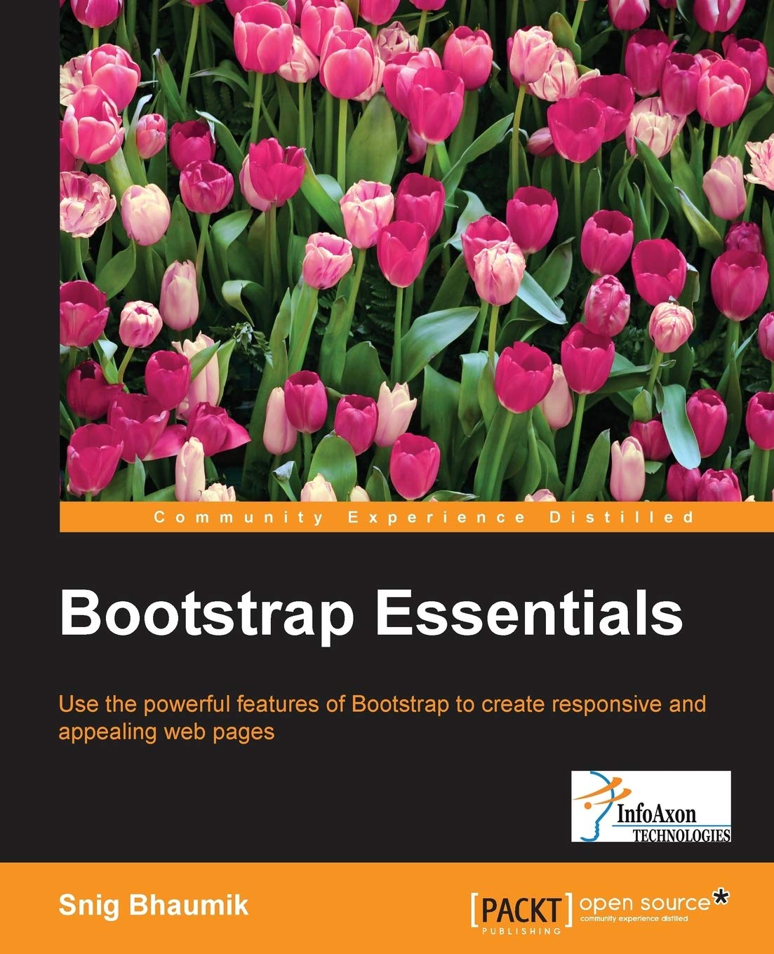 Bootstrap Essentials (English, Paperback, Snig Bhaumik) - Image 1 - BookBajar