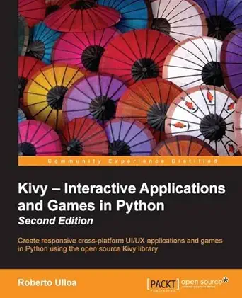 Buy Kivy - Interactive Applications and Games in Python - (English, Paperback, Unknown) Online at Best Price - BookBajar