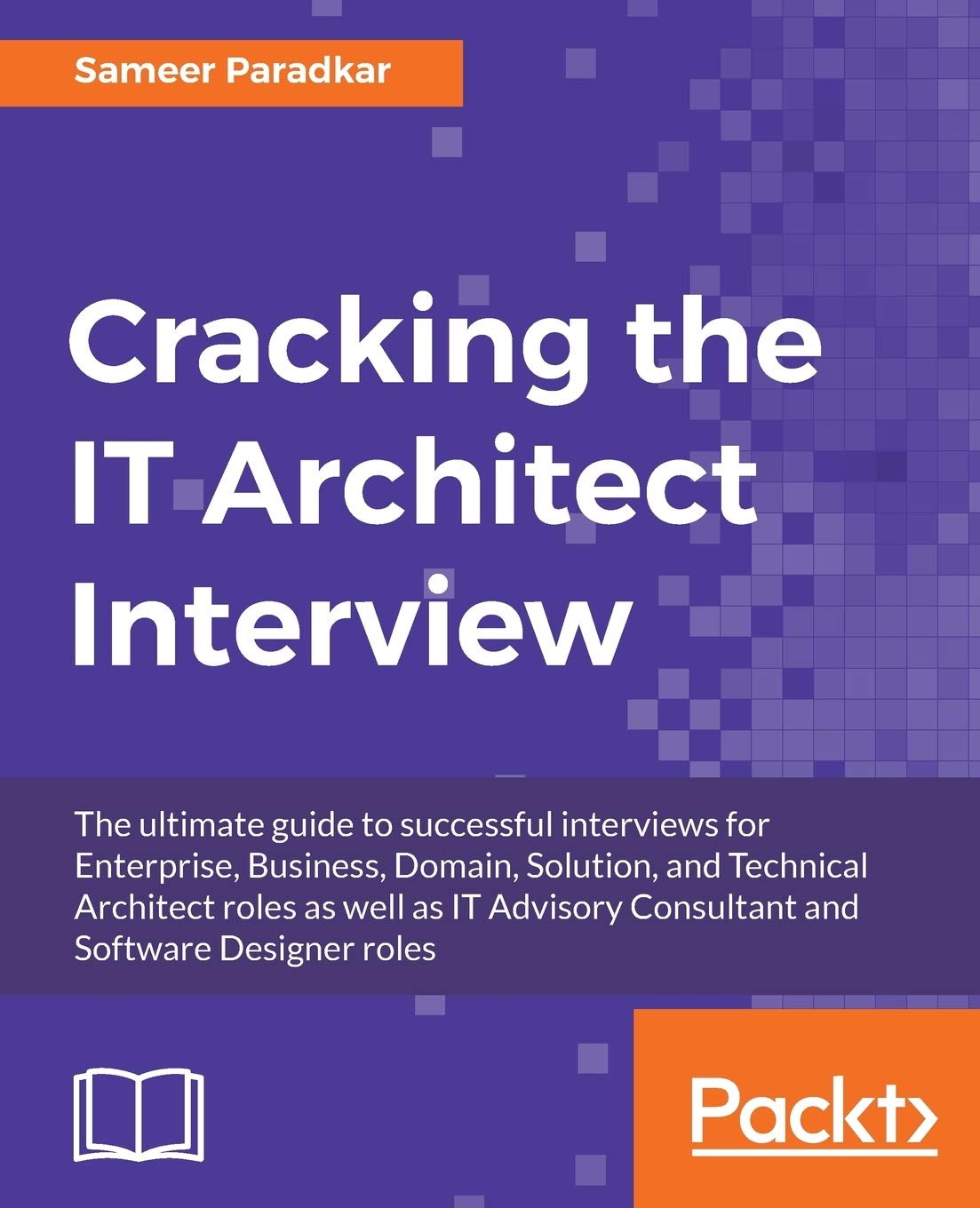 Cracking the It Architect Interview (English, Paperback, Sameer Paradkar) - Image 1 - BookBajar