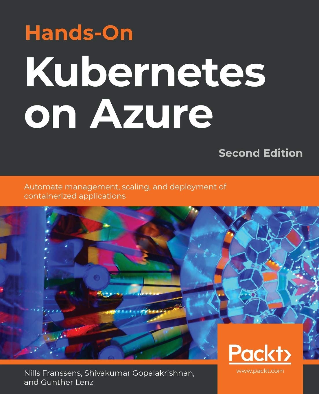 Buy Hands-On Kubernetes on Azure: Automate management, scaling, and deployment of containerized applications, 2nd Edition (English, Paperback, Nills Fr... Online at Best Price - BookBajar