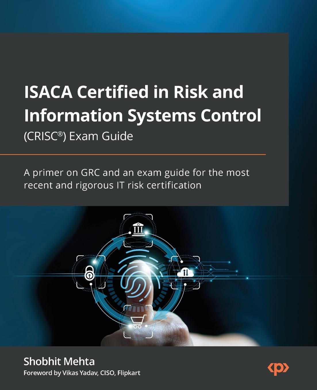 Buy ISACA Certified in Risk and Information Systems Control (CRISC(R)) Exam Guide: A primer on GRC and an exam guide for the most recent and rigorous I... Online at Best Price - BookBajar