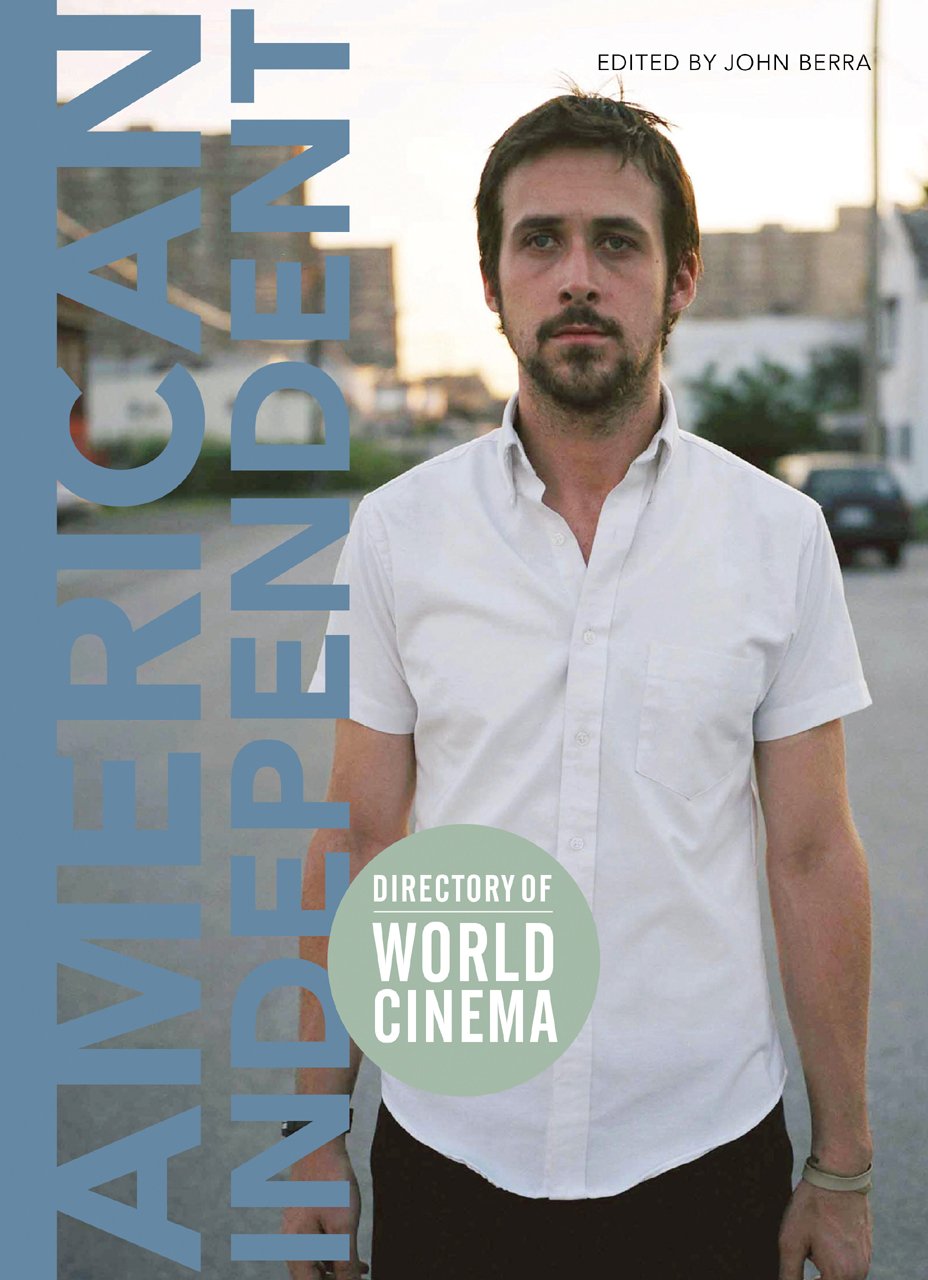 Buy Directory of World Cinema: American Independent (2) (English, Paperback, John Berra) Online at Best Price - BookBajar