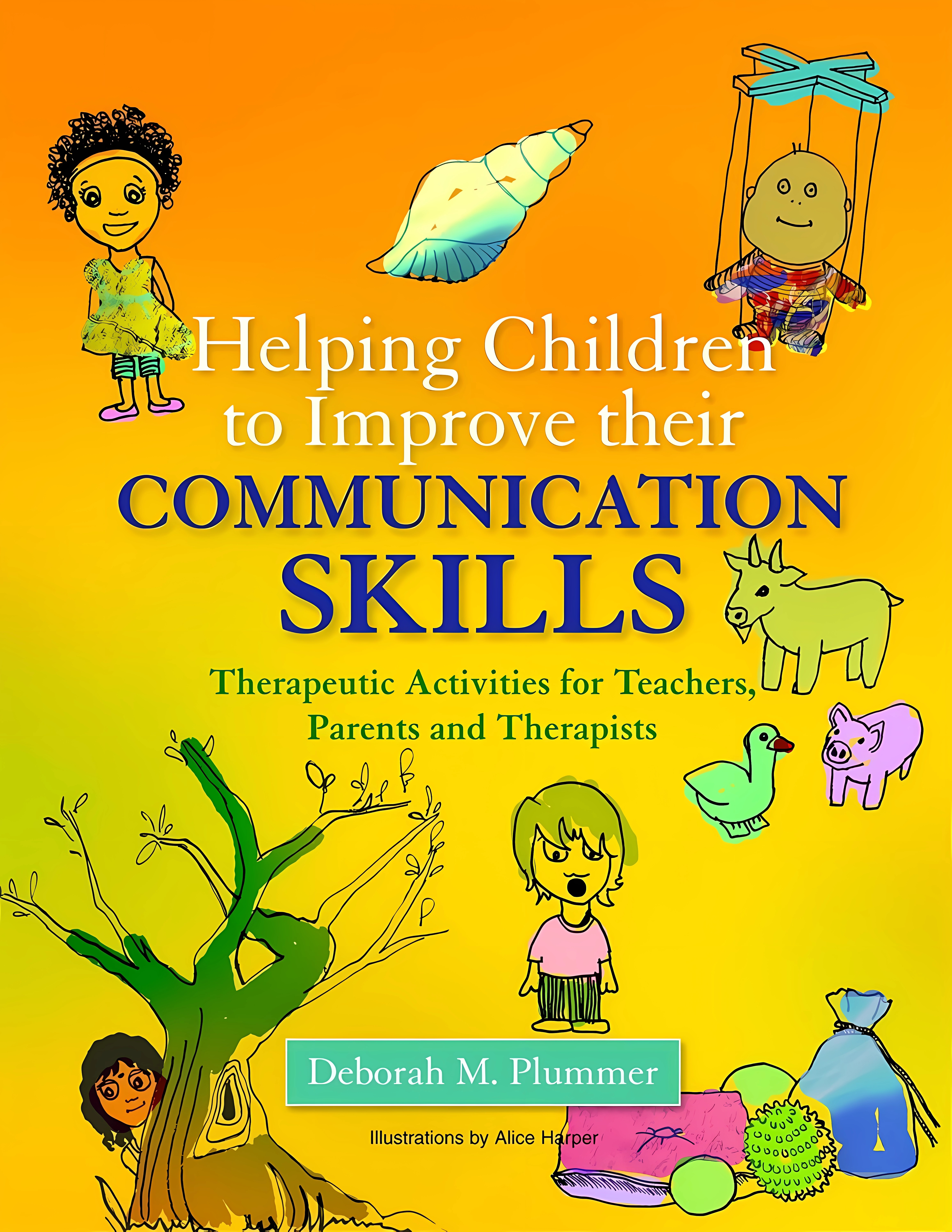 Buy Helping Children TO Improve Their Communication Skills (English, Paperback, Deborah M. Plummer, Alice Harper) Online at Best Price - BookBajar