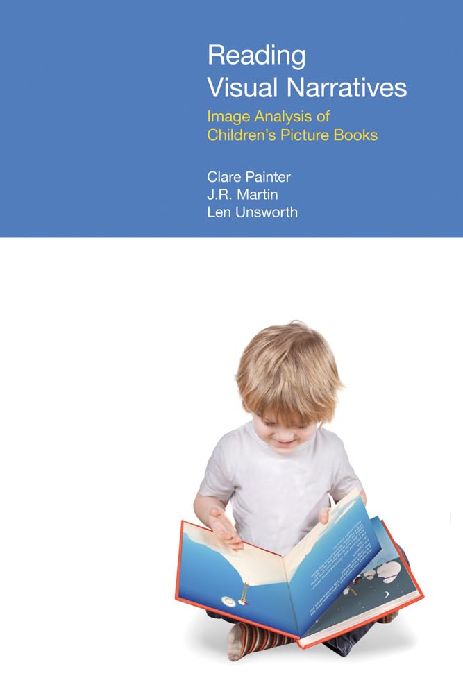 Reading Visual Narratives: Image Analysis of Children's Picture Books (Functional Linguistics) (English, Paperback, Clare Painter) - Image 1 - BookBajar