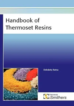 Buy Handbook of Thermoset Resins (English, Hardcover, Debdatta Ratna) Online at Best Price - BookBajar