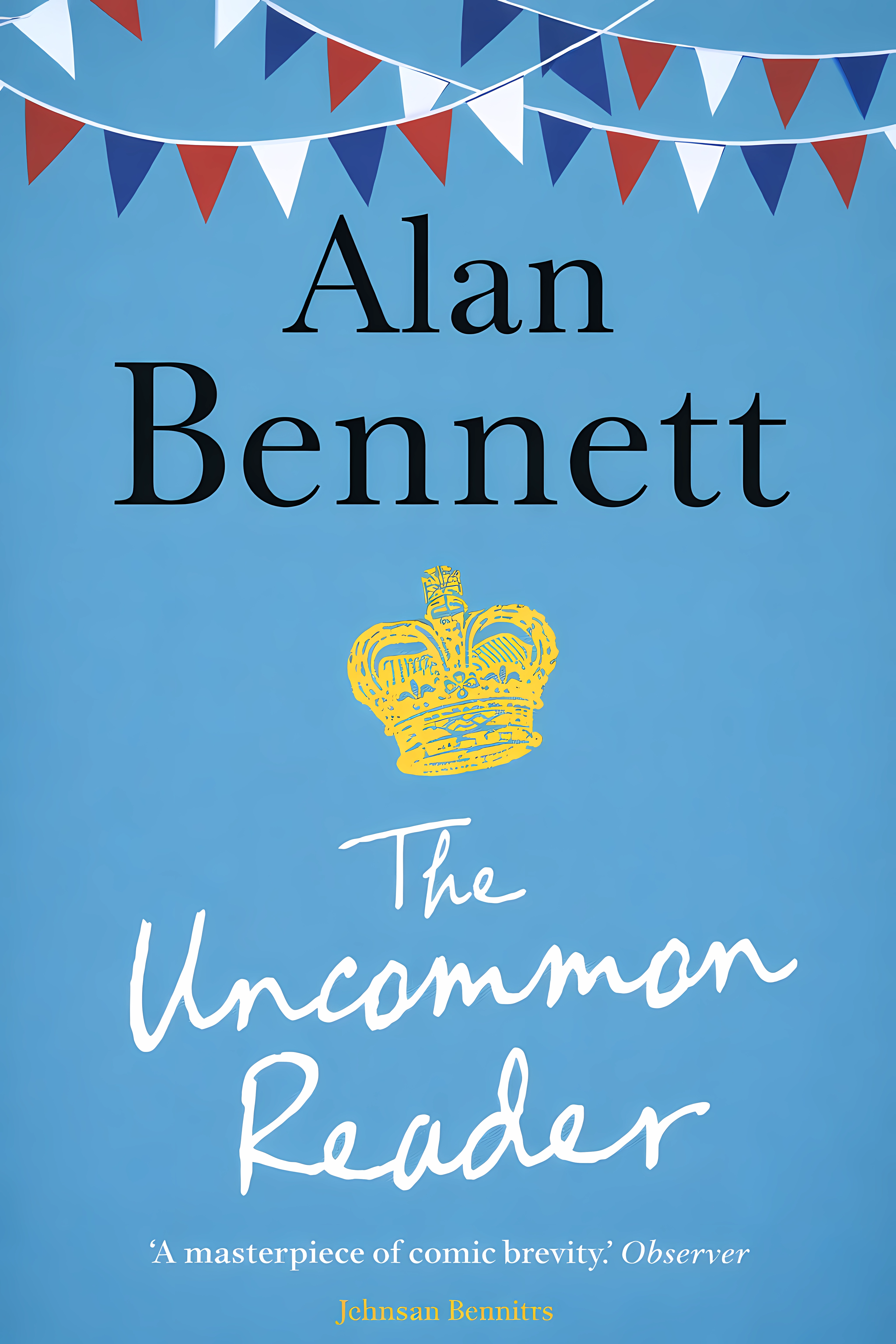 The Uncommon Reader (English, Paperback, Unknown) - Image 1 - BookBajar
