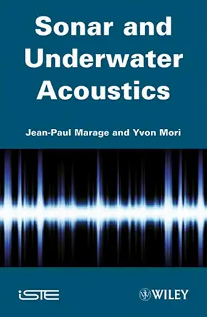 Sonar and Underwater Acoustics (English, Paperback, Jean-paul Marage, Yvon Mori) - Image 1 - BookBajar