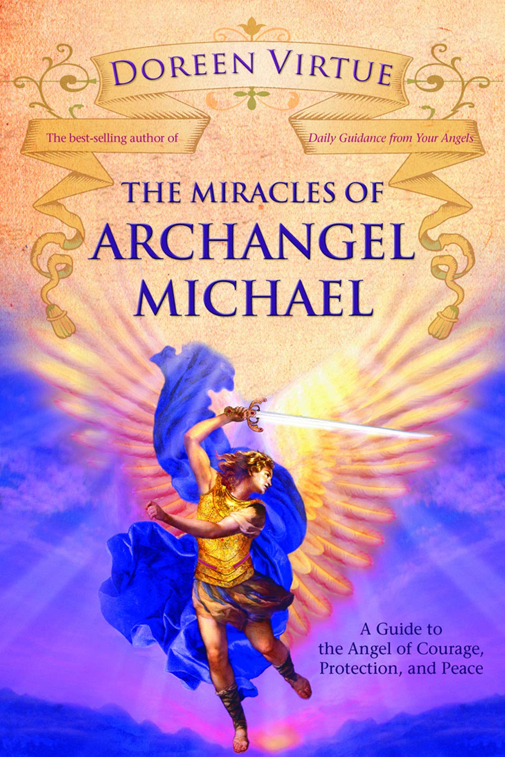 Buy The Miracles of Archangel Michael (English, Hardcover, Doreen Virtue) Online at Best Price - BookBajar