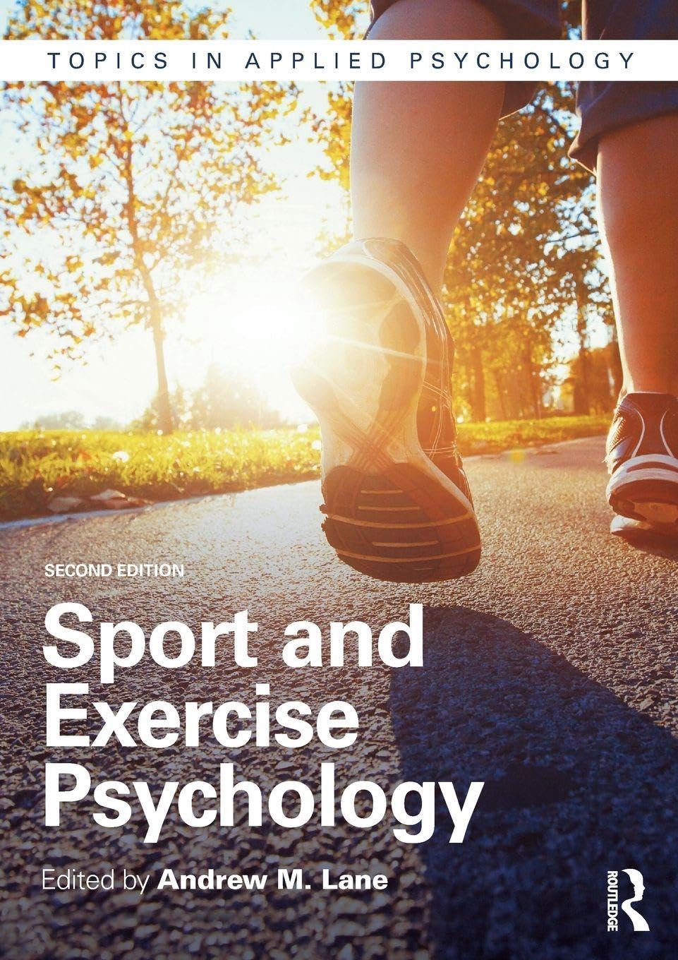 Buy Sport and Exercise Psychology (Topics in Applied Psychology) (English, Paperback, Andrew M Lane) Online at Best Price - BookBajar