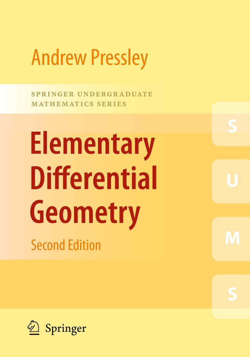 Buy Elementary Differential Geometry (Springer Undergraduate Mathematics Series) (English, Paperback, A.N. Pressley) Online at Best Price - BookBajar