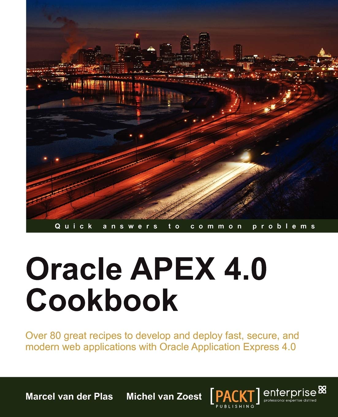 Buy Oracle APEX 4.0 Cookbook (English, Paperback, Michel Van Zoest, Marcel Van Der Plas) Online at Best Price - BookBajar
