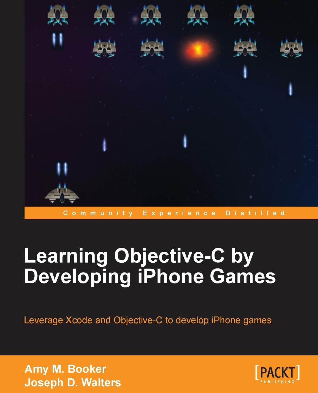 Buy Learning ObjectiveC by Developing iPhone Games (English, Paperback, Amy M. Booker, Joseph D. Walters) Online at Best Price - BookBajar