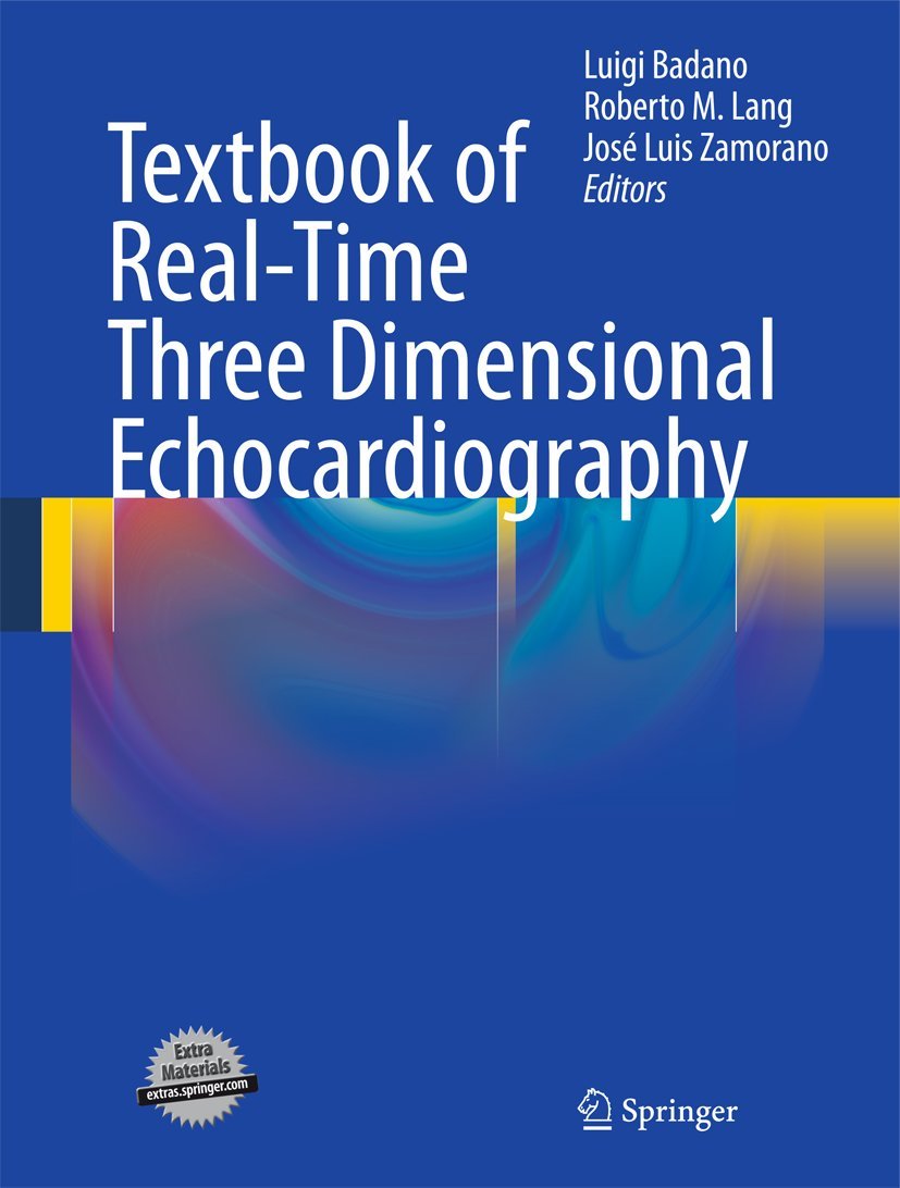 Buy Textbook of Real-Time Three Dimensional Echocardiography (English, Paperback, Luigi Badano, Roberto M. Lang M.D., Jose Luis Zamorano) Online at Best Price - BookBajar
