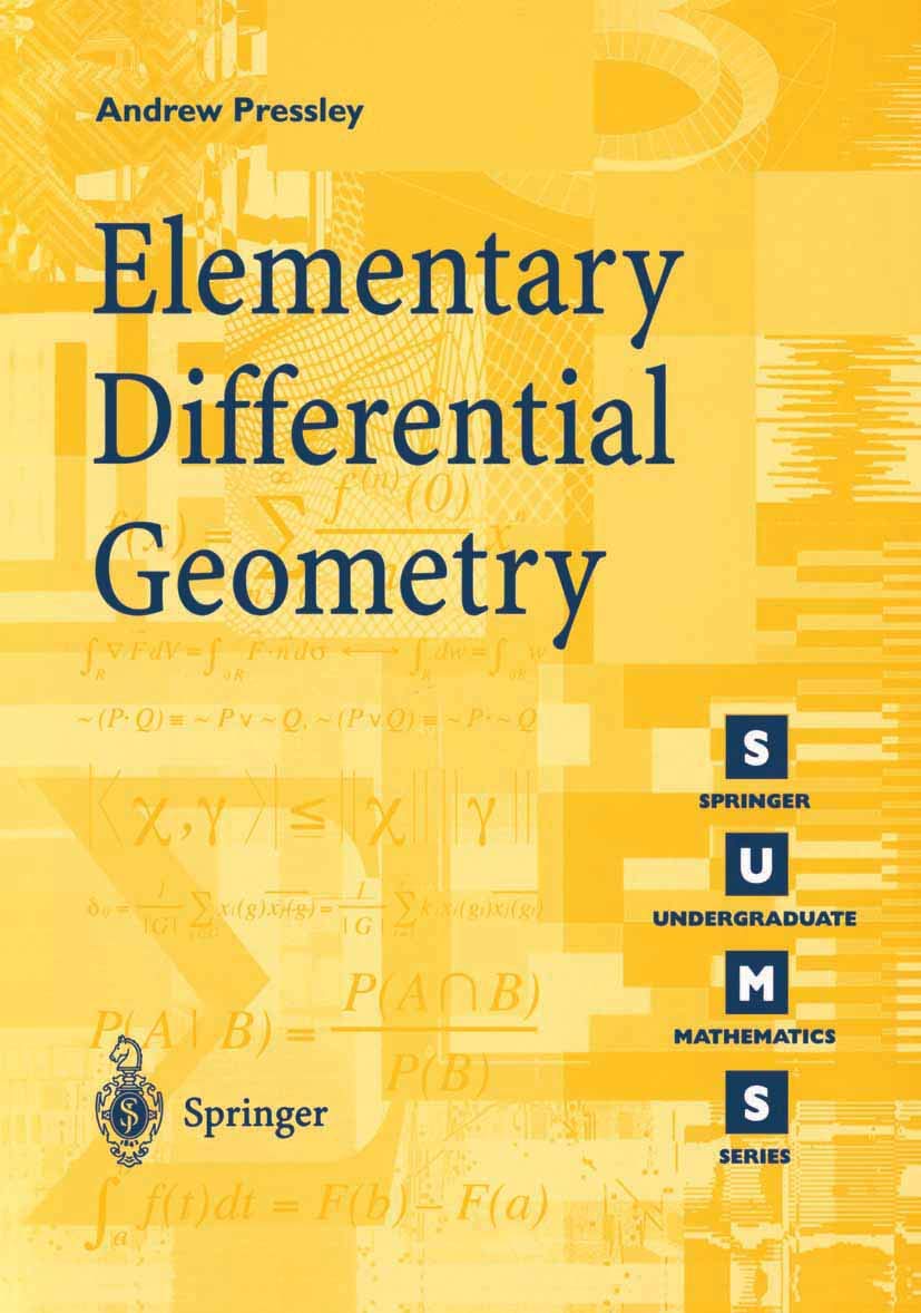 Buy Elementary Differential Geometry (Springer Undergraduate Mathematics Series) (English, Paperback, Andrew Pressley) Online at Best Price - BookBajar