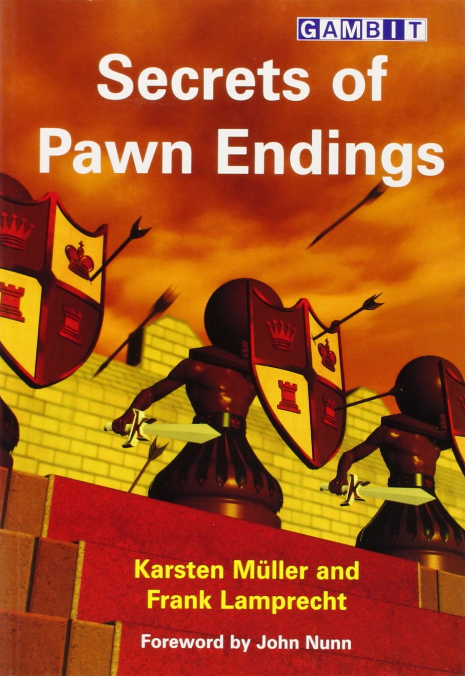 Buy Secrets of Pawn Endings (English, Paperback, Karsten Muller, Frank Lamprecht) Online at Best Price - BookBajar