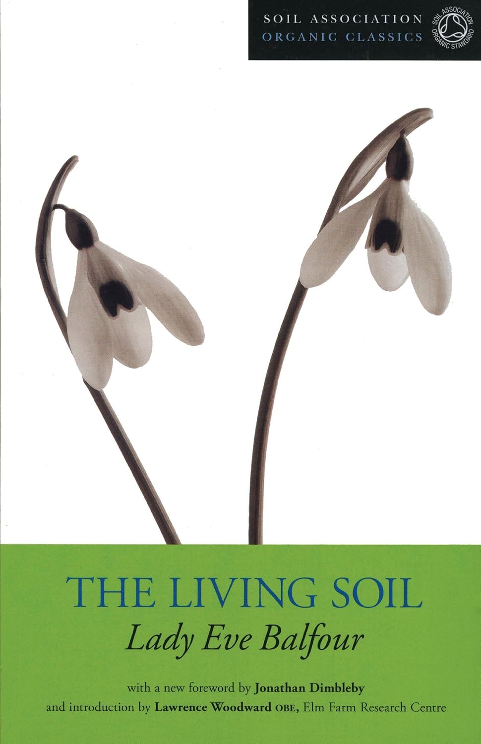 Buy The Living Soil (Soil Association Organic Classics) (English, Paperback, Lady Eve Balfour) Online at Best Price - BookBajar