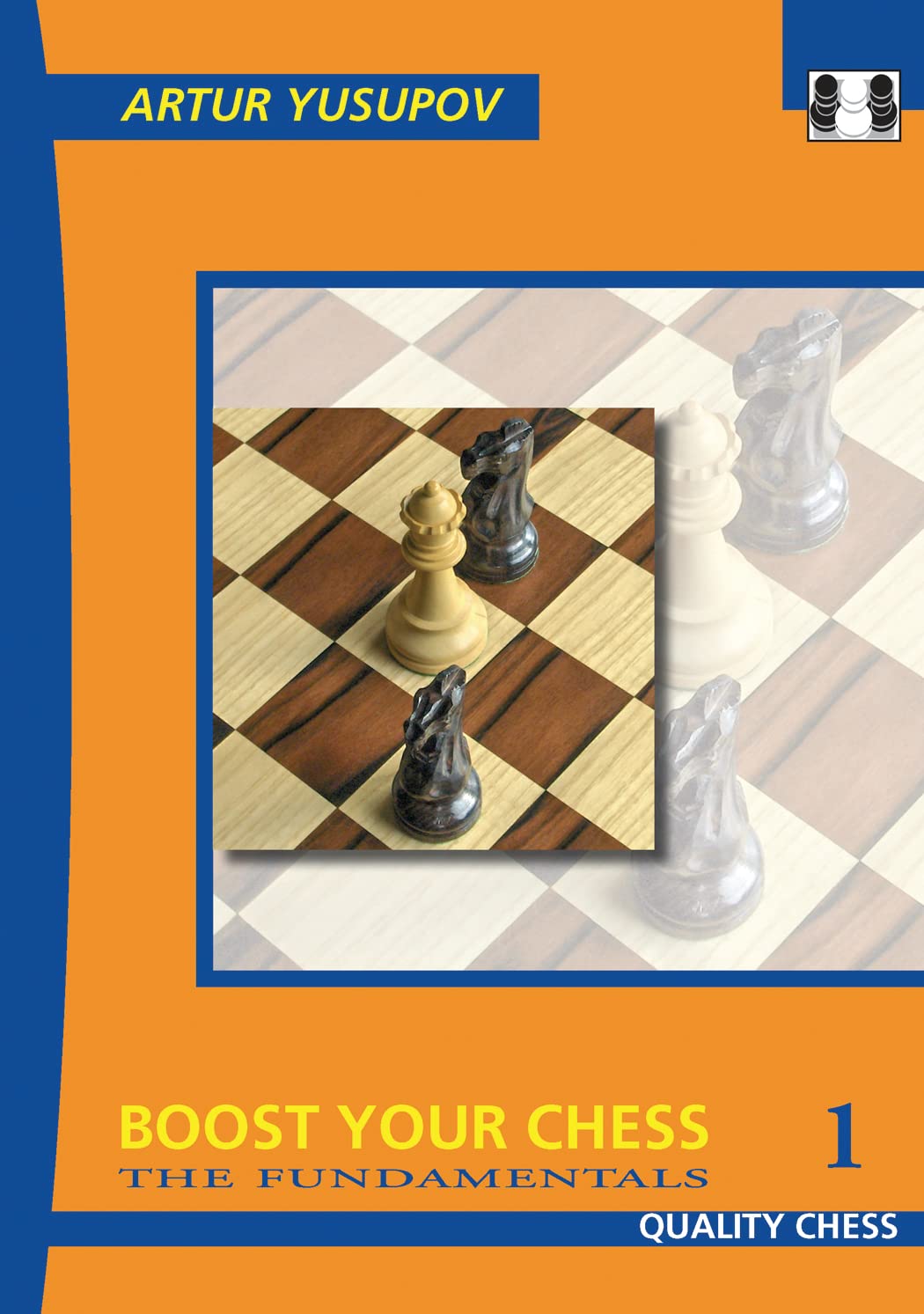Buy Boost Your Chess 1: The Fundamentals (Yusupov's Chess School) (English, Hardcover, Artur Yusupov) Online at Best Price - BookBajar