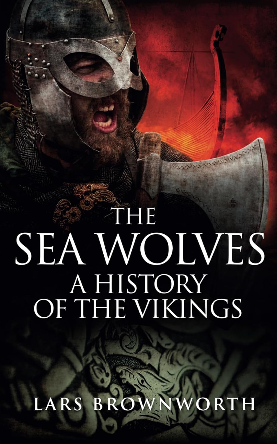 Buy The Sea Wolves: A History of the Vikings (English, Paperback, Lars Brownworth) Online at Best Price - BookBajar