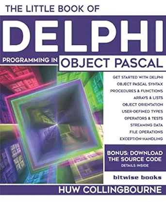 Buy The Little Book Of Delphi Programming: Learn To Program with Object Pascal (English, Paperback, Unknown) Online at Best Price - BookBajar
