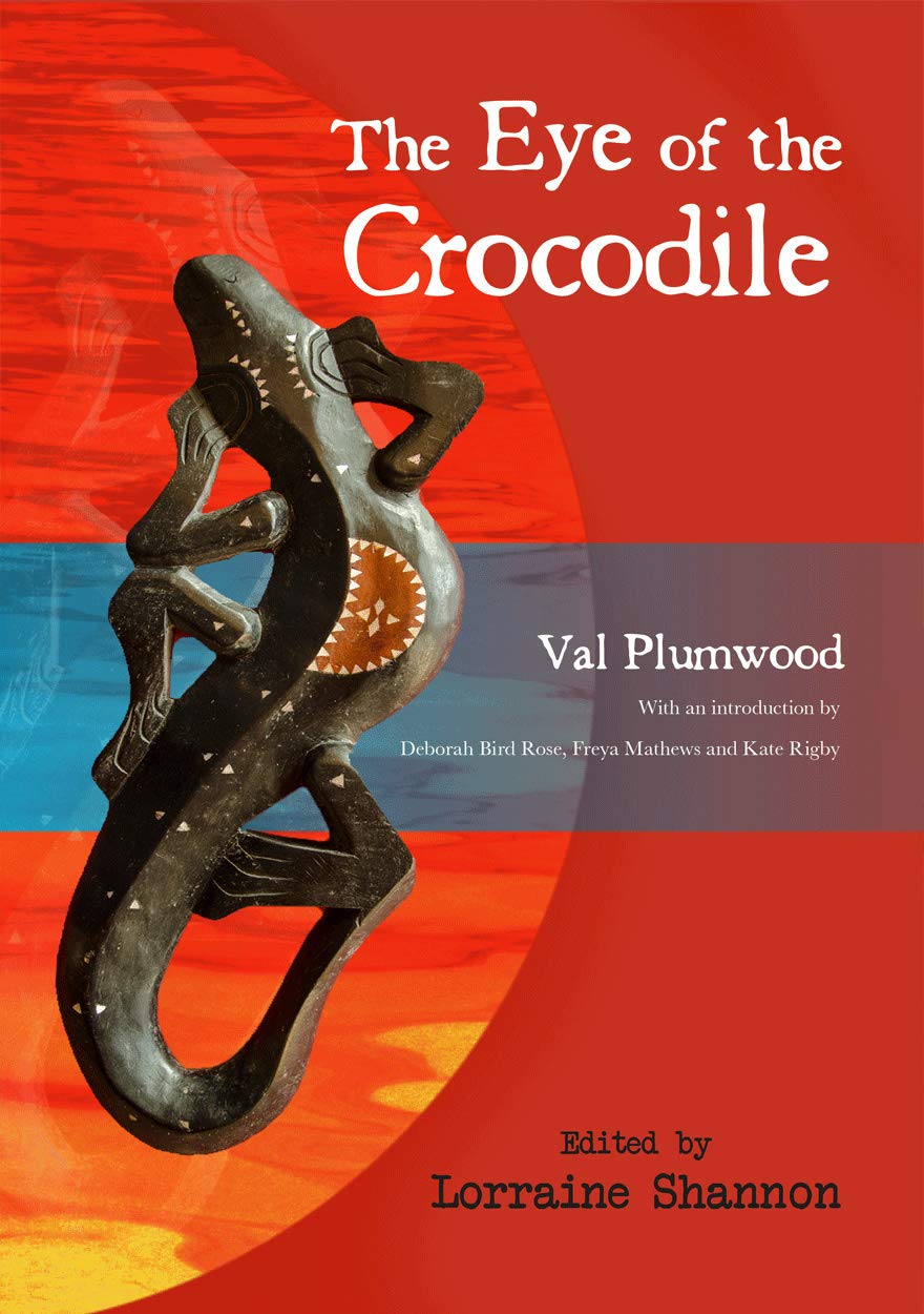 Buy The Eye of the Crocodile (English, Paperback, Val Plumwood, Lorraine Shannon) Online at Best Price - BookBajar