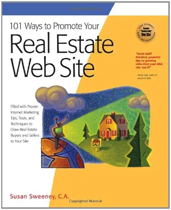 Buy 101 Ways to Promote Your Real Estate Web Site: Filled with Proven Internet Marketing Tips, Tools, and Techniques to Draw Real Estate Buyers and Sel... Online at Best Price - BookBajar