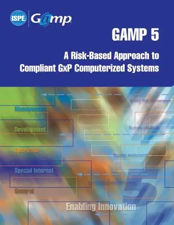 GAMP 5: A Risk-based Approach to Compliant Gxp Computerized Systems (English, Paperback, Ispe Headquarters) - Image 1 - BookBajar