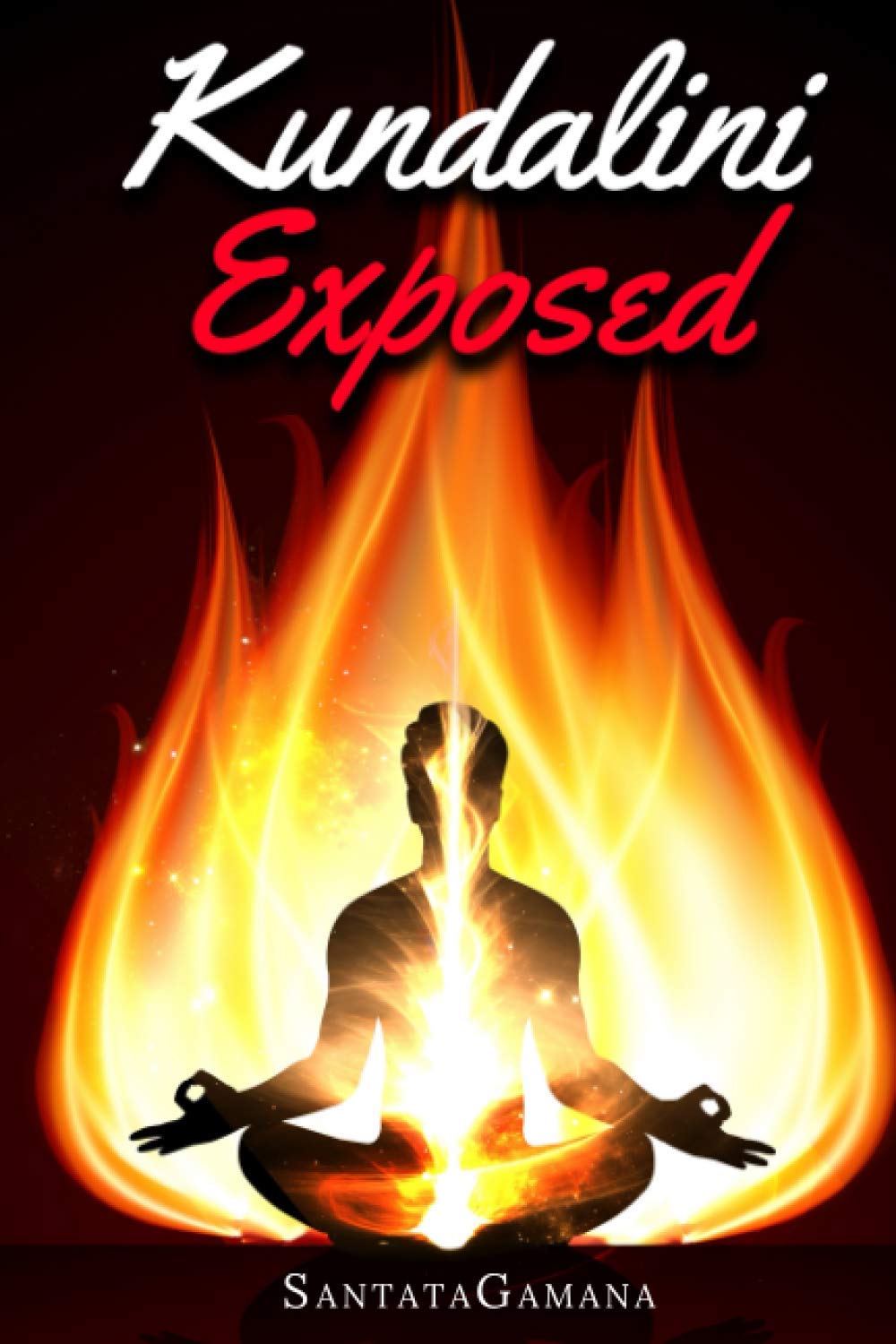 Buy Kundalini Exposed: Disclosing the Cosmic Mystery of Kundalini. The Ultimate Guide to Kundalini Yoga, Kundalini Awakening, Rising, and Reposing on i... Online at Best Price - BookBajar