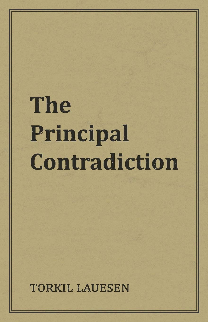 The Principal Contradiction (English, Paperback, Unknown) - Image 1 - BookBajar