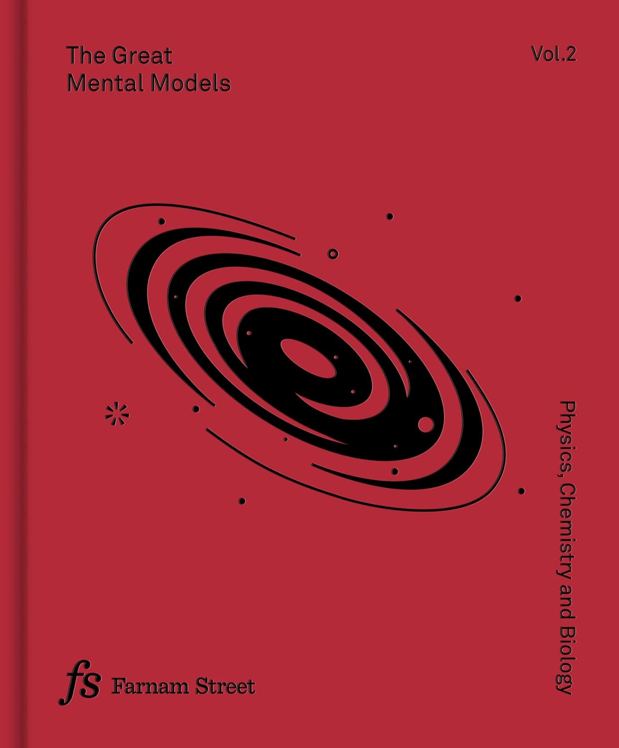 Buy The Great Mental Models: Physics, Chemistry and Biology (English, Hardcover, Farnam Street) Online at Best Price - BookBajar