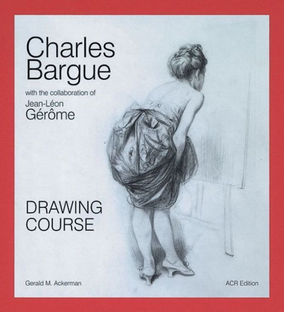 Buy Charles Bargue: Drawing Course with the Collaboration of Jean-Leon Gerome (English, Hardcover, Gerald M. Ackermann, Graydon Parrish) Online at Best Price - BookBajar