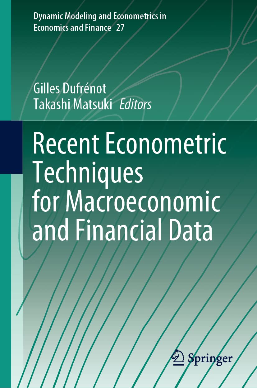 Recent Econometric Techniques for Macroeconomic and Financial Data: 27 (Dynamic Modeling and Econometrics in Economics and Finance, 27) (English, P... - Image 1 - BookBajar