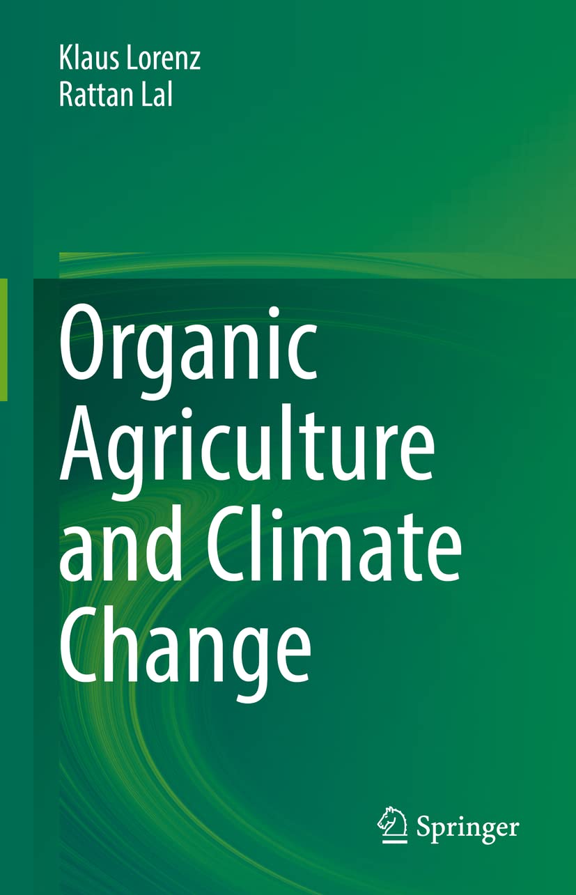 Organic Agriculture and Climate Change (English, Paperback, Klaus Lorenz, Rattan Lal) - Image 1 - BookBajar