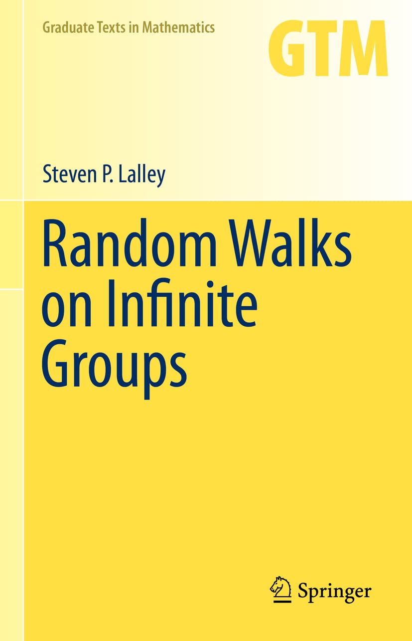 Buy Random Walks on Infinite Groups: 297 (Graduate Texts in Mathematics) (English, Hardcover, Steven P. Lalley) Online at Best Price - BookBajar