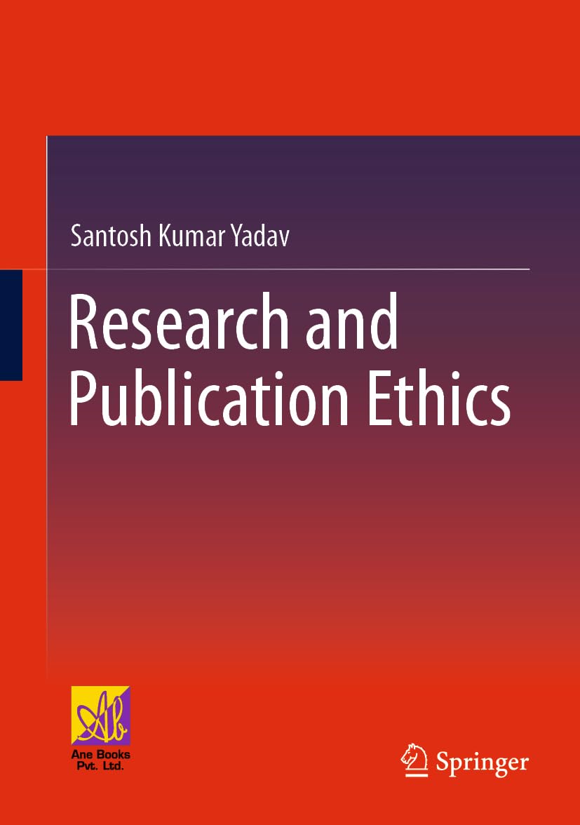 Buy Research and Publication Ethics (English, Hardcover, Santosh Kumar Yadav) Online at Best Price - BookBajar