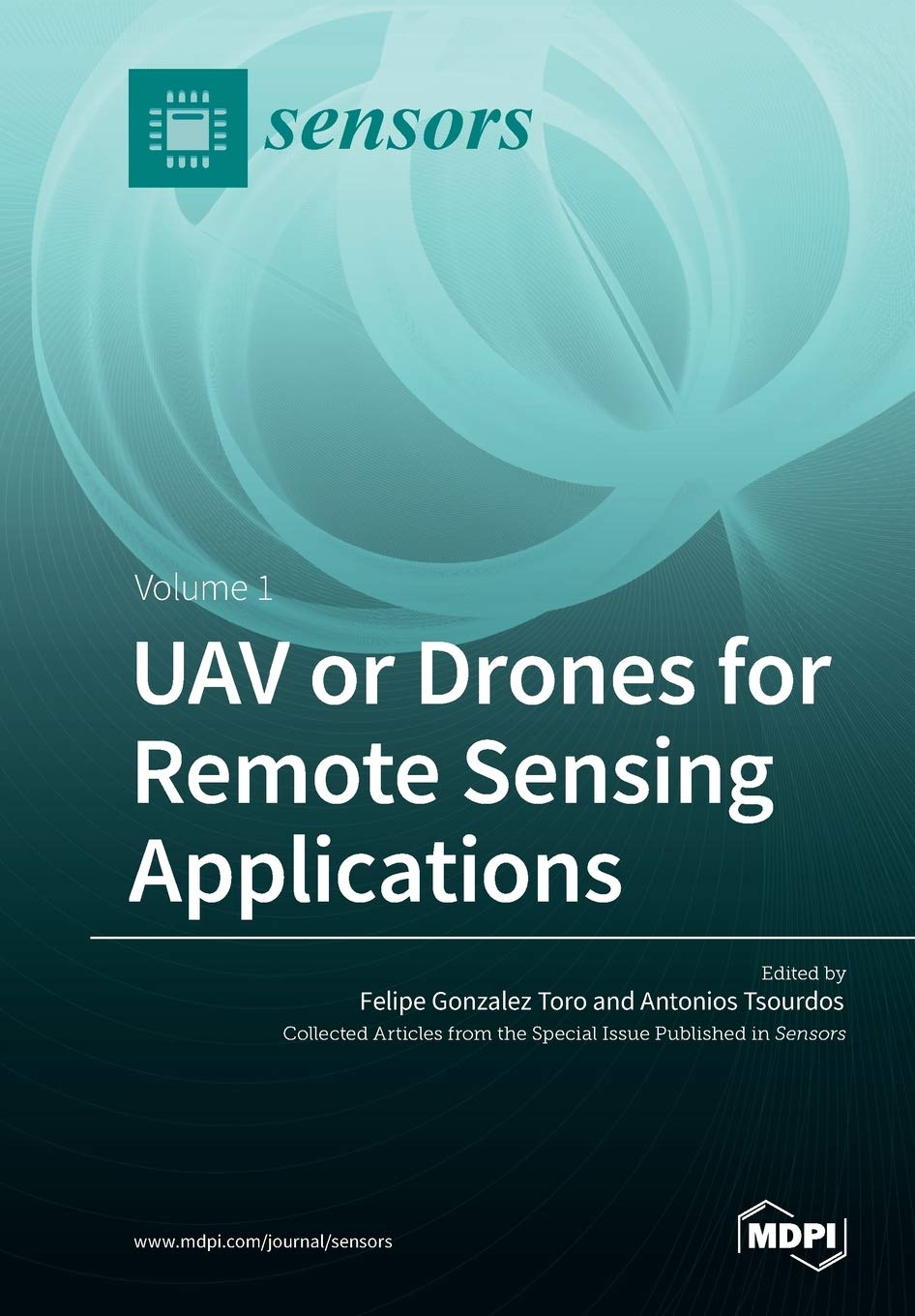 Buy UAV or Drones for Remote Sensing Applications: Volume 1 (English, Paperback, Felipe Gonzalez Toro, Antonios Tsourdos) Online at Best Price - BookBajar