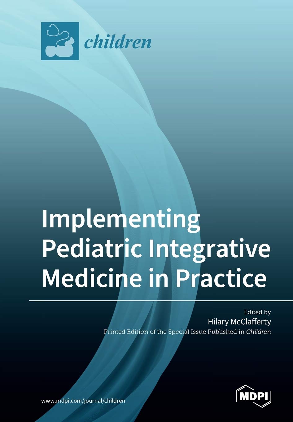 Implementing Pediatric Integrative Medicine in Practice (English, Paperback, Hilary McClafferty) - Image 1 - BookBajar