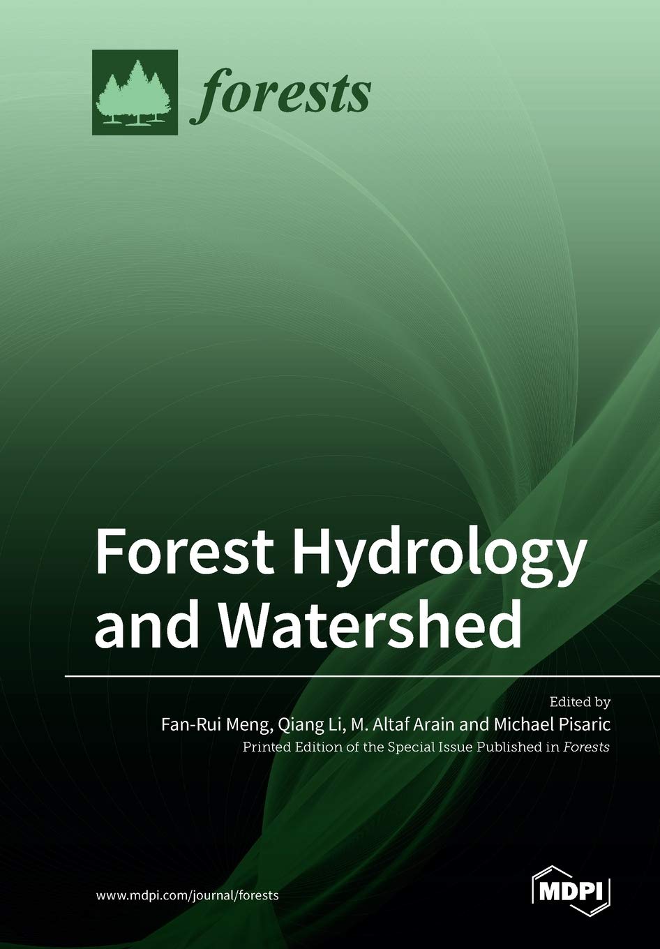 Forest Hydrology and Watershed (English, Paperback, Fan-Rui Meng, Qiang Li, M Altaf Arain) - Image 1 - BookBajar