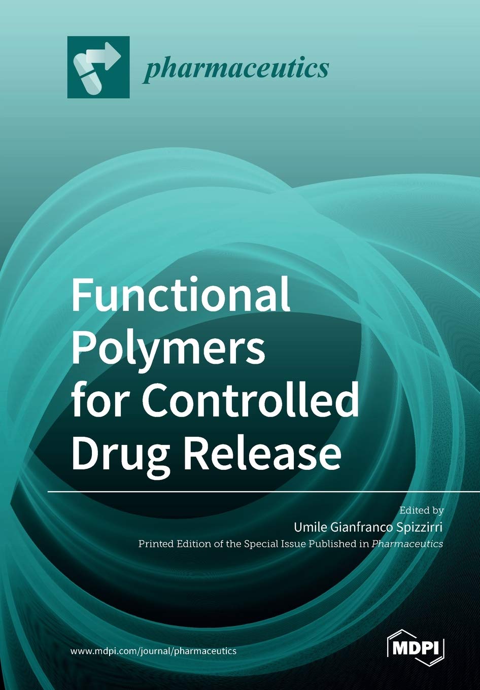 Buy Functional Polymers for Controlled Drug Release (English, Paperback, Umile Gianfranco Spizzirri) Online at Best Price - BookBajar