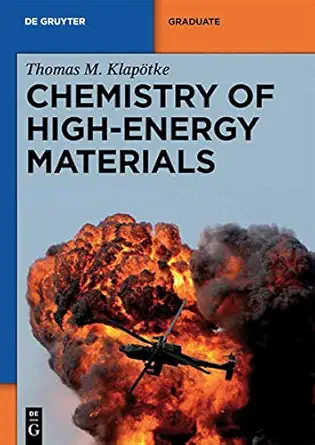 Buy Chemistry of High-Energy Materials (English, Paperback, Thomas M. Klapötke) Online at Best Price - BookBajar