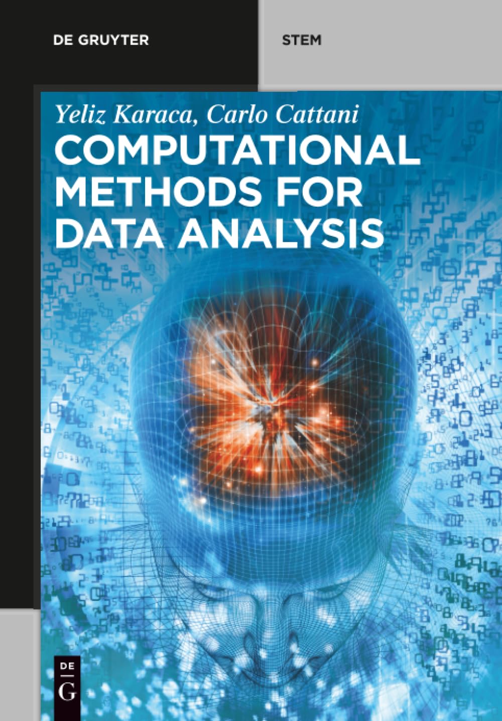 Computational Methods for Data Analysis (De Gruyter Stem) (English, Paperback, Carlo Cattani, Yeliz Caraca) - Image 1 - BookBajar