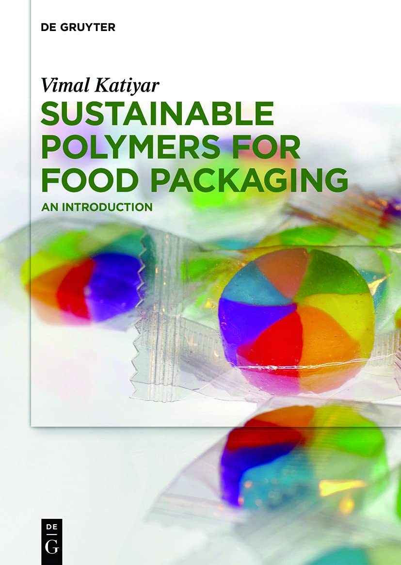 Sustainable Polymers for Food Packaging: An Introduction (English, Paperback, Vimal Katiyar) - Image 1 - BookBajar