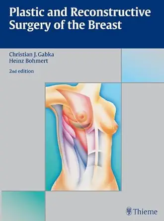 Buy Plastic and Reconstructive Surgery of the Breast (English, Paperback, Christian J. Gabka) Online at Best Price - BookBajar