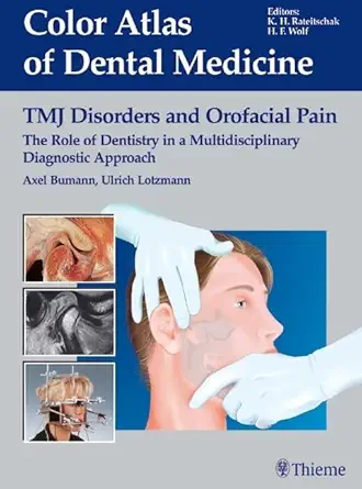 Buy TMJ Disorders and Orofacial Pain: The Role of Dentistry in a Multidisciplinary Diagnostic Approach (Color atlas dent med) (English, Paperback, Axel... Online at Best Price - BookBajar