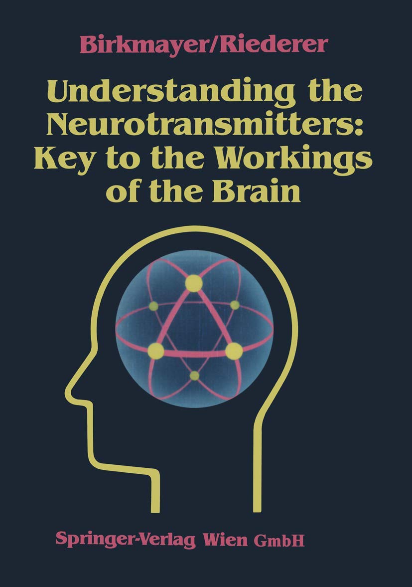 Buy Understanding the Neurotransmitters: Key to the Workings of the Brain (English, Paperback, Walter Birkmayer, Peter Riederer, Karl Blau) Online at Best Price - BookBajar