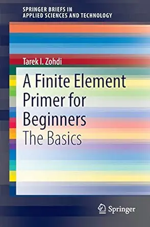 Buy A Finite Element Primer for Beginners: The Basics (English, Paperback, Unknown) Online at Best Price - BookBajar