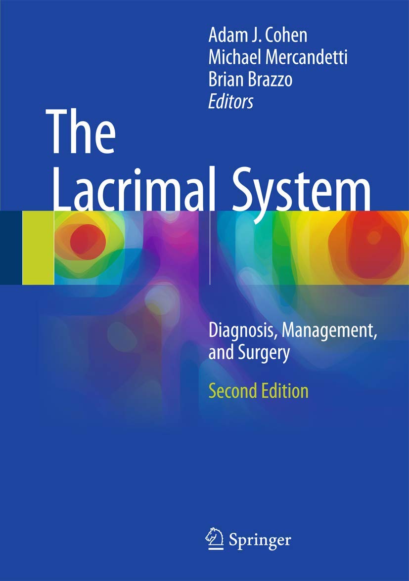 Buy The Lacrimal System: Diagnosis, Management, and Surgery, Second Edition (English, Paperback, Adam J. Cohen, Michael Mercandetti, Brian Brazzo) Online at Best Price - BookBajar