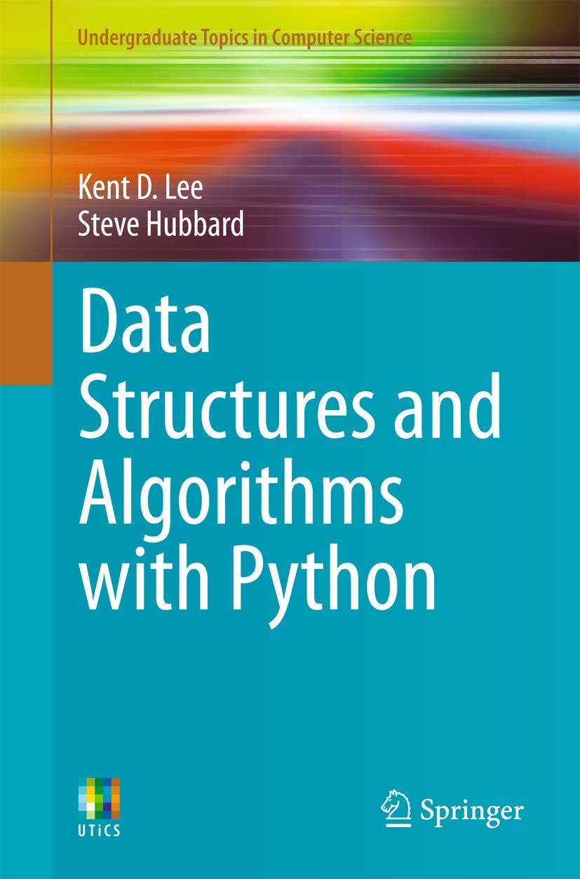 Data Structures and Algorithms with Python (English, Paperback, Kent D. Lee, Steve Hubbard) - Image 1 - BookBajar