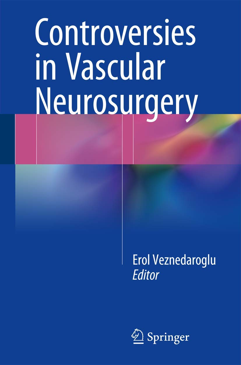 Buy Controversies in Vascular Neurosurgery (English, Paperback, Erol Veznedaroglu) Online at Best Price - BookBajar