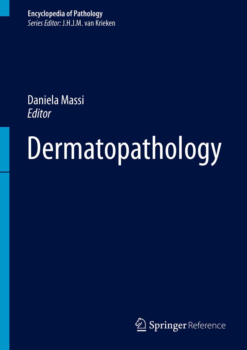 Dermatopathology (Encyclopedia of Pathology) (English, Paperback, Daniela Massi) - Image 1 - BookBajar